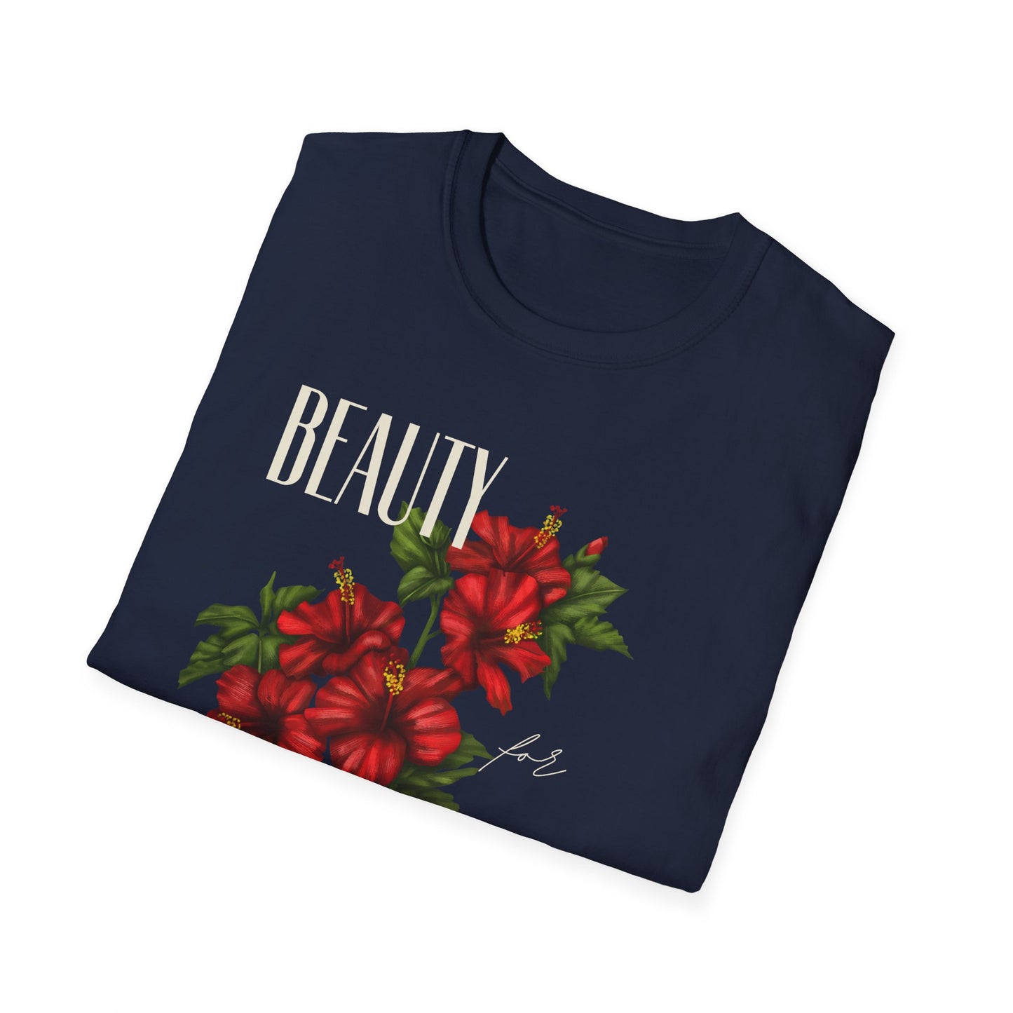 Beauty for Ashes - Unisex Tee