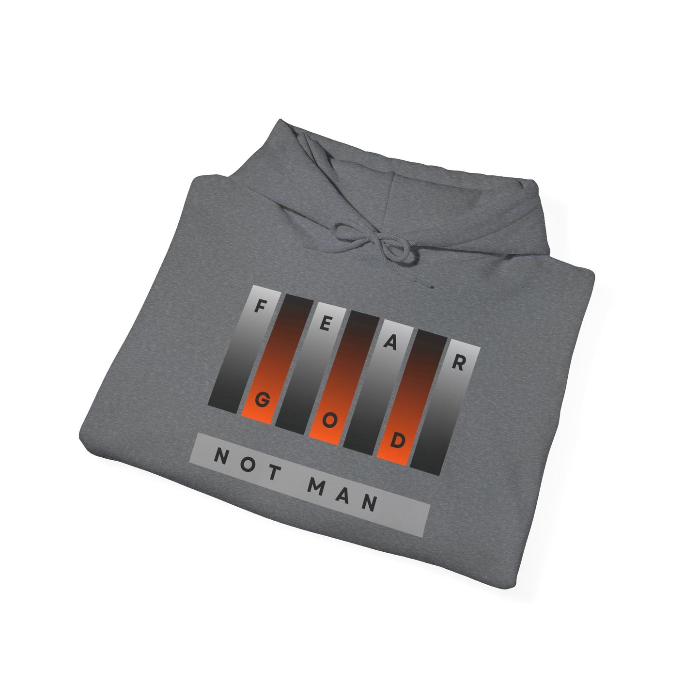 Fear God, Not Man Unisex Hoodie