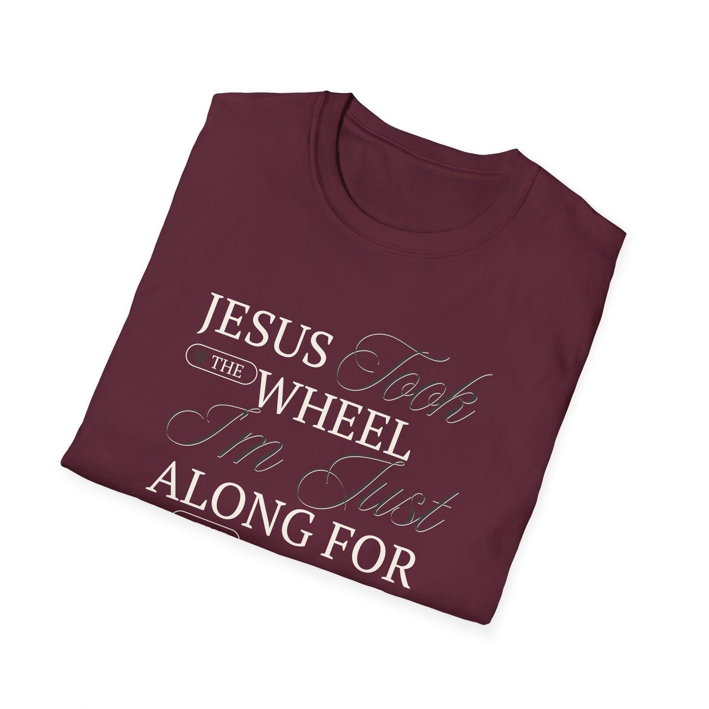Jesus Took the Wheel Design - Christian Unisex Tee