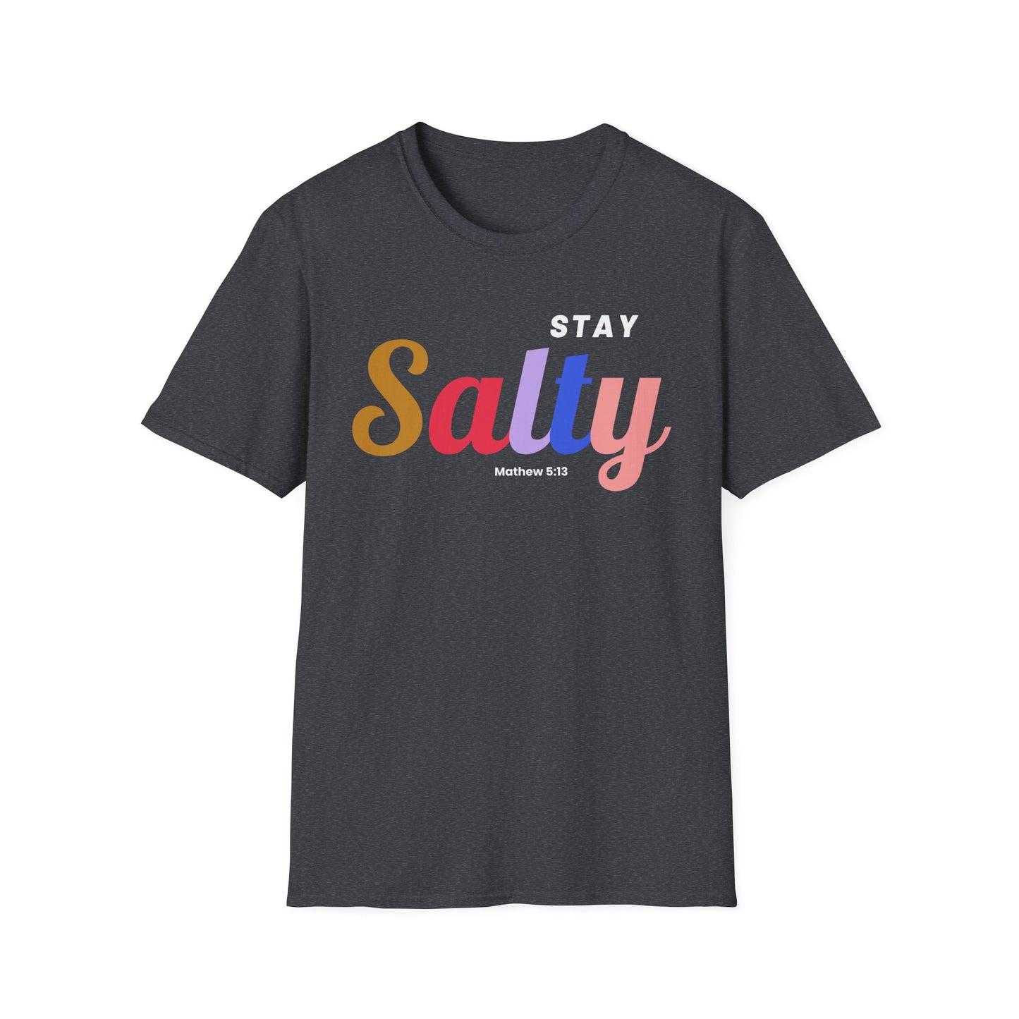 Stay Salty - Unisex Tee