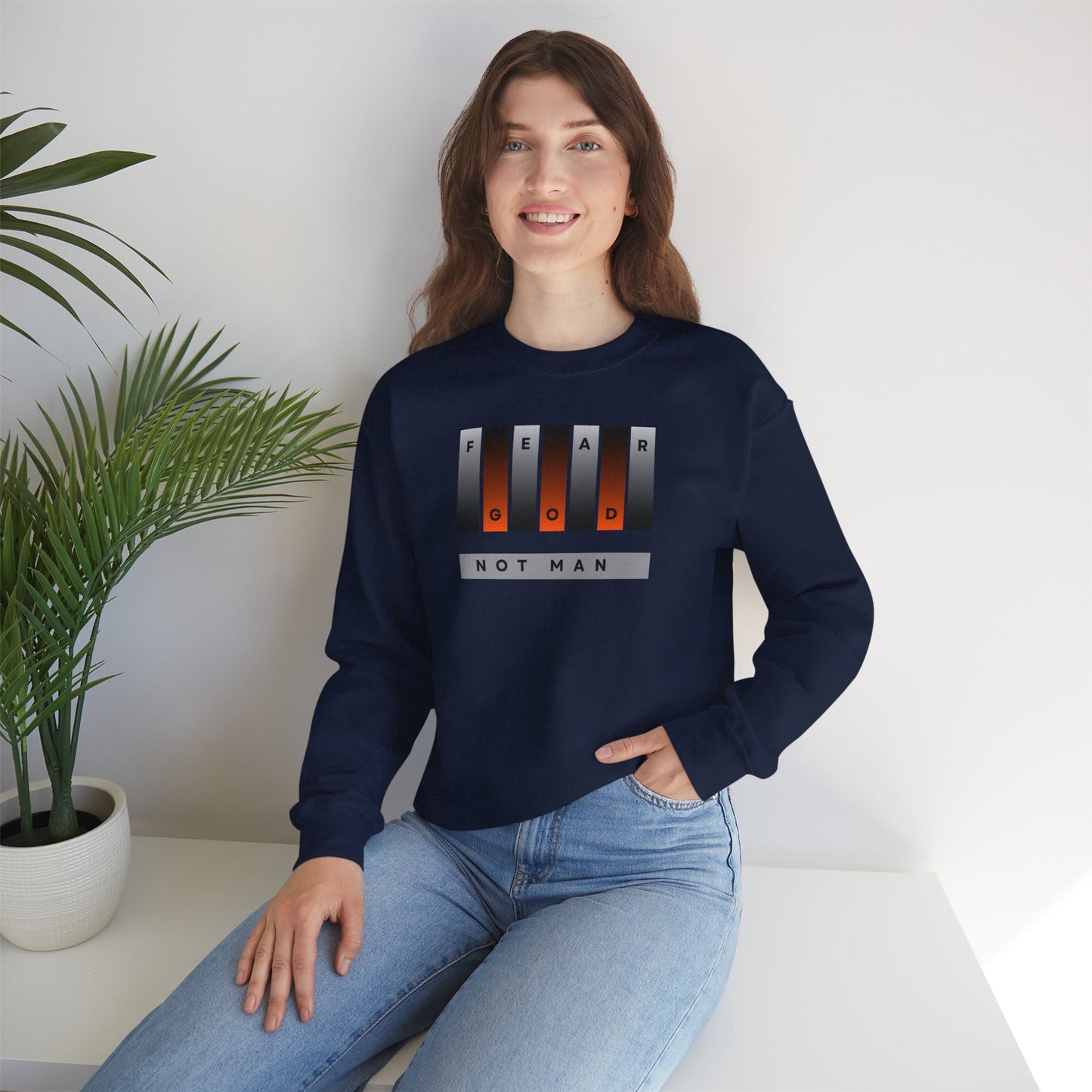 Fear God Not Man Unisex Crewneck Sweatshirt