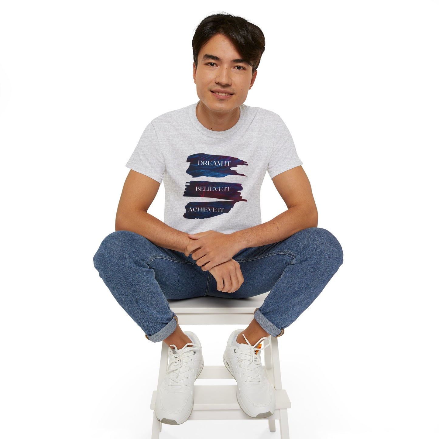 Dream it, Believe it, Achieve it - Unisex Tee