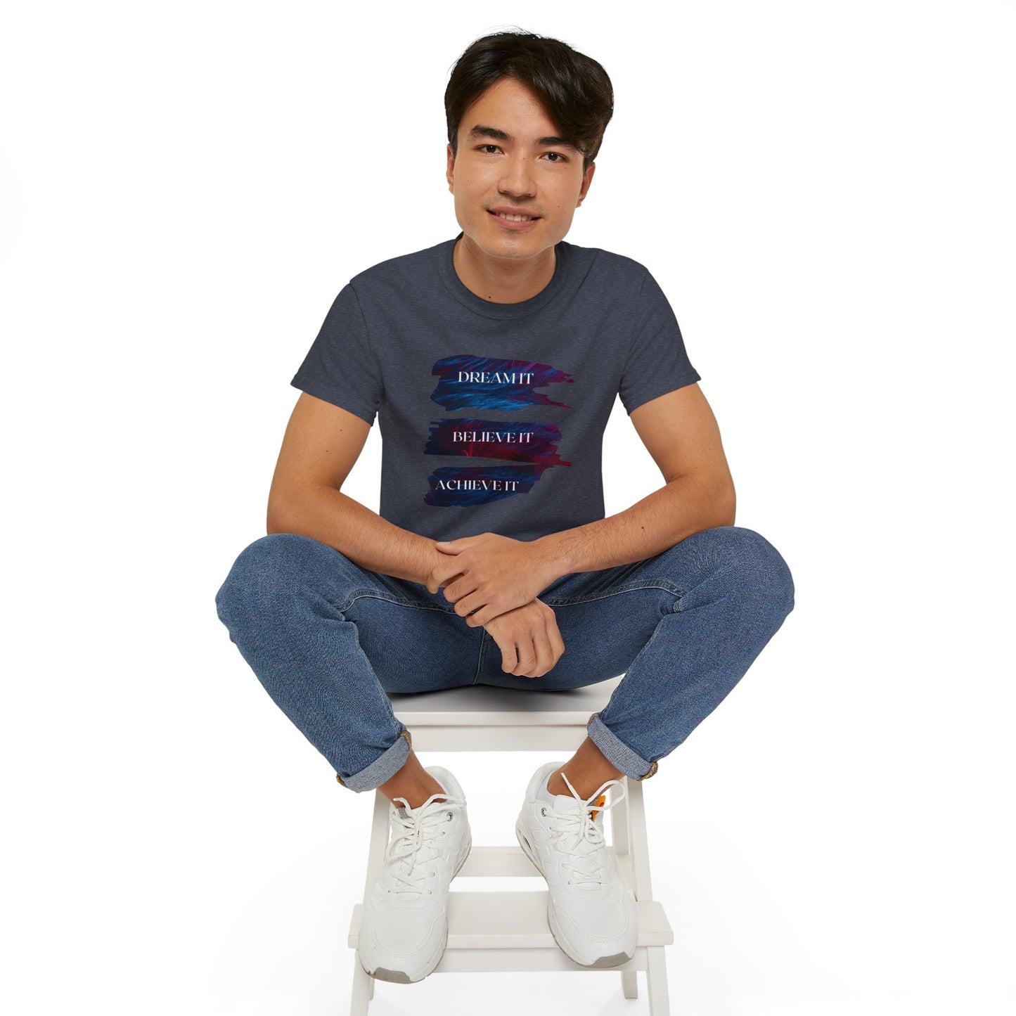 Dream it, Believe it, Achieve it - Unisex Tee