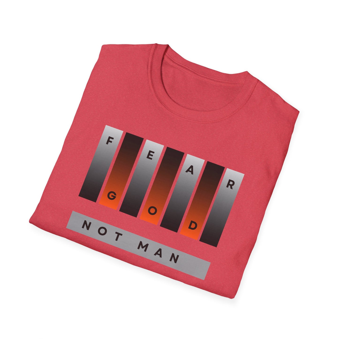 Fear God, Not Man Unisex Tee