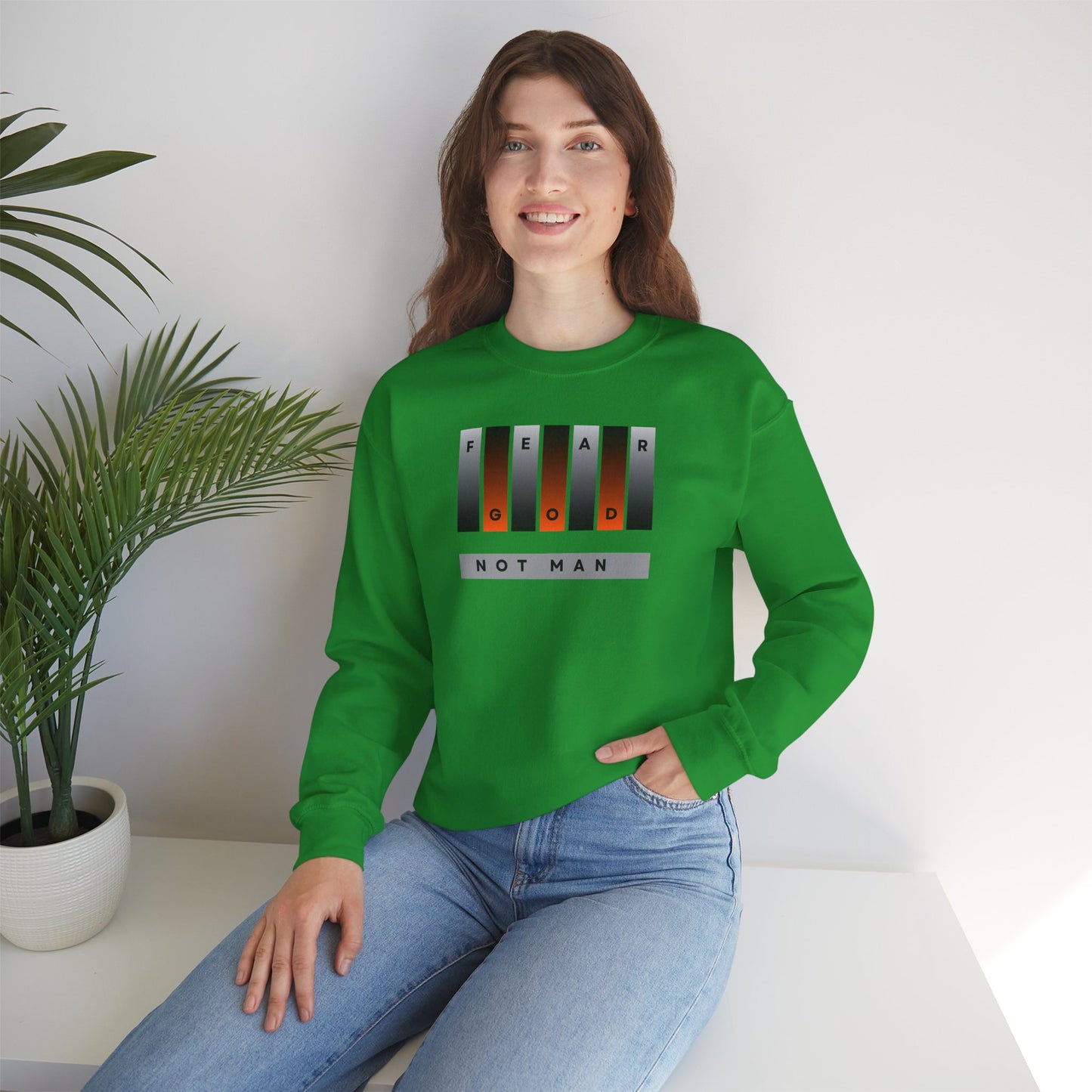 Fear God Not Man Unisex Crewneck Sweatshirt