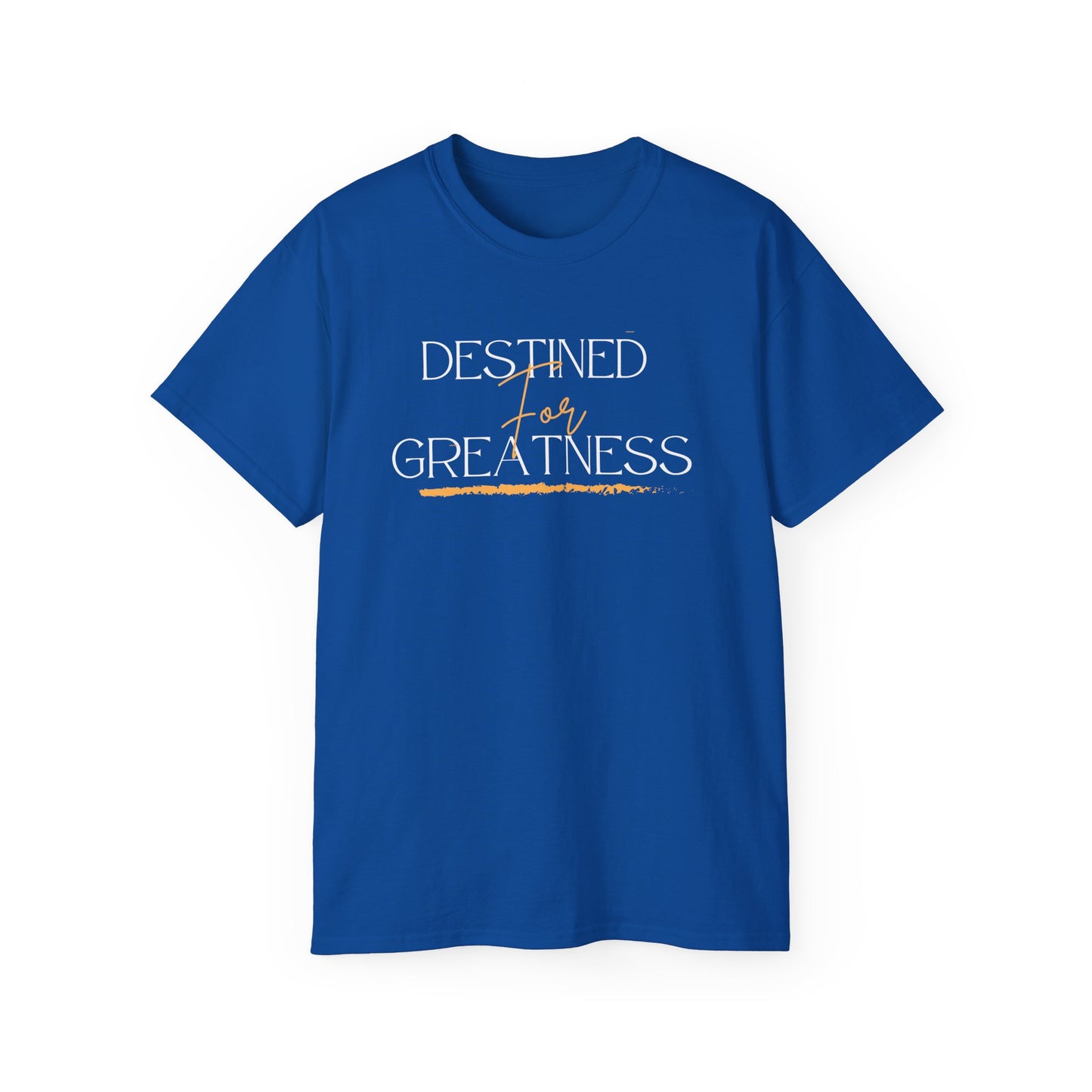 Destined for Greatness - Unisex Tee