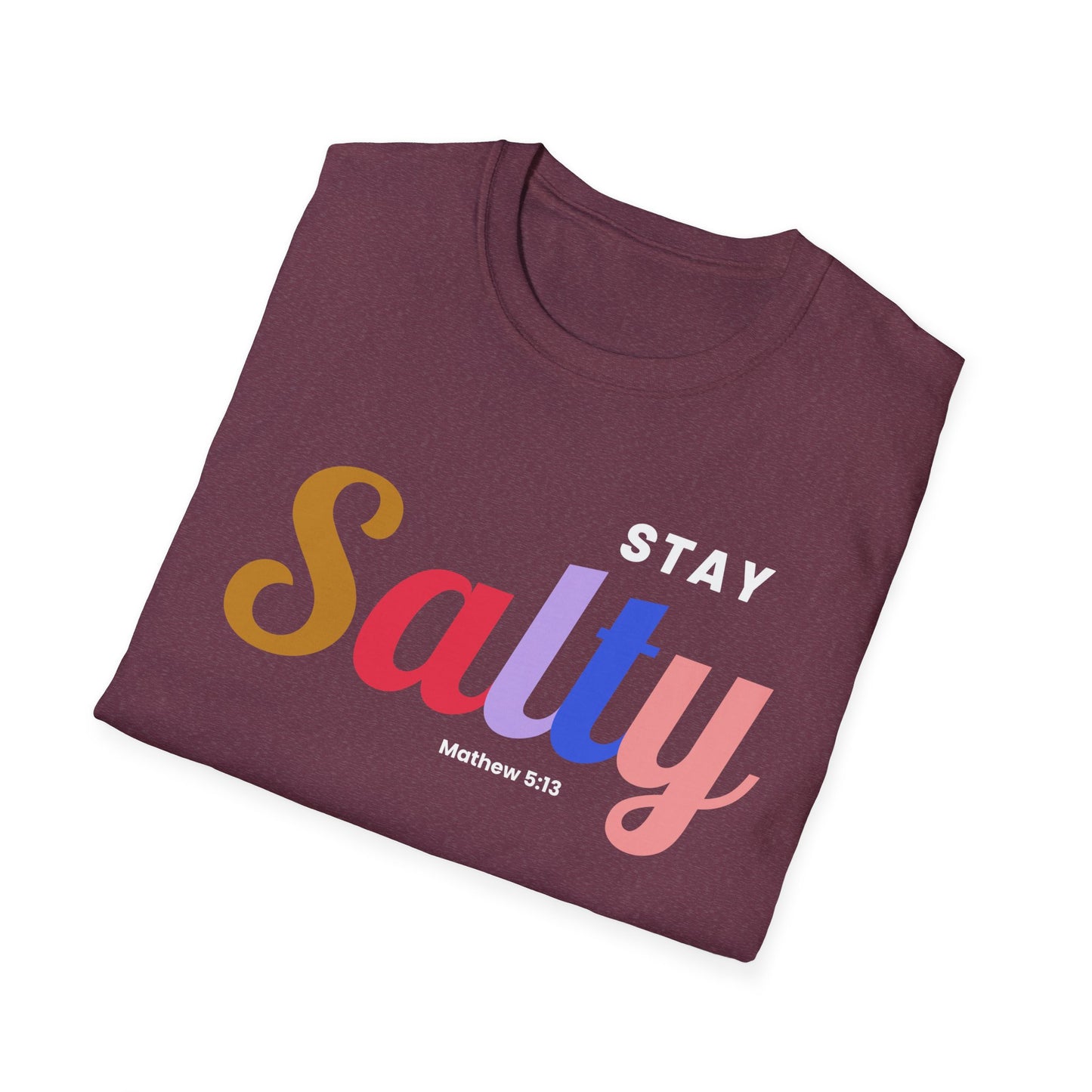 Stay Salty - Unisex Tee