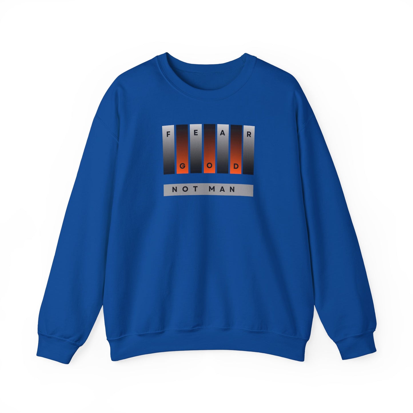 Fear God Not Man Unisex Crewneck Sweatshirt