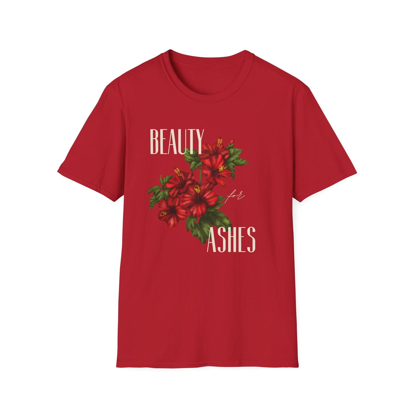 Beauty for Ashes - Unisex Tee