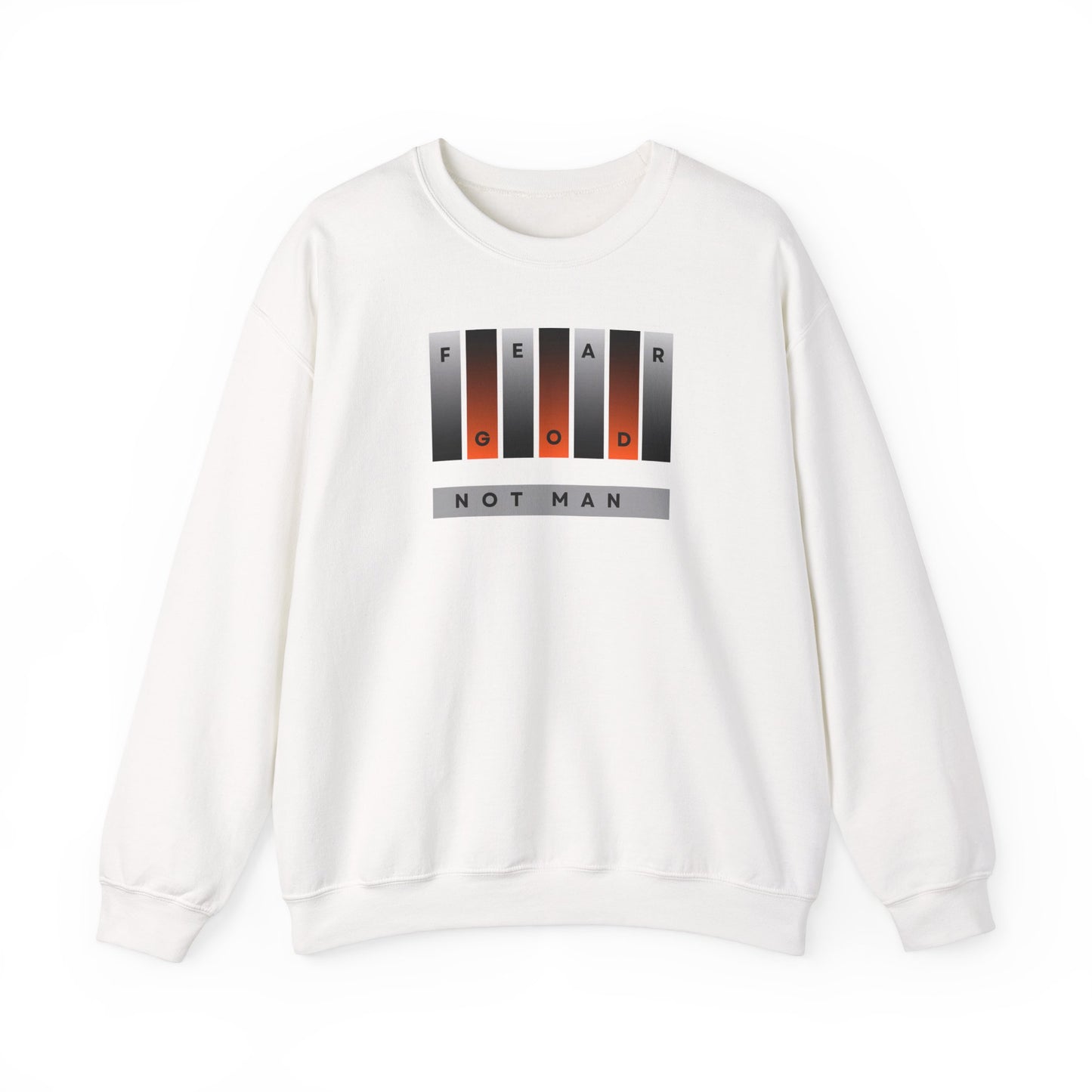 Fear God Not Man Unisex Crewneck Sweatshirt