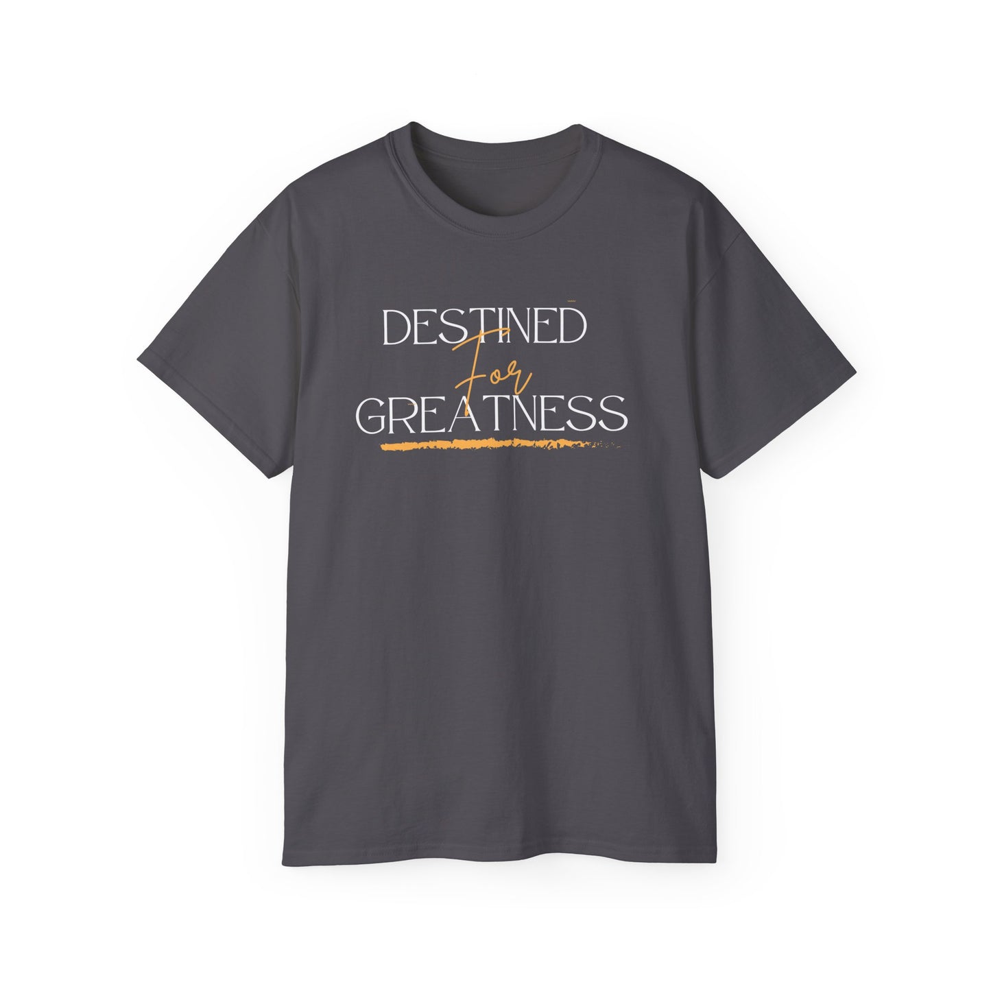 Destined for Greatness - Unisex Tee