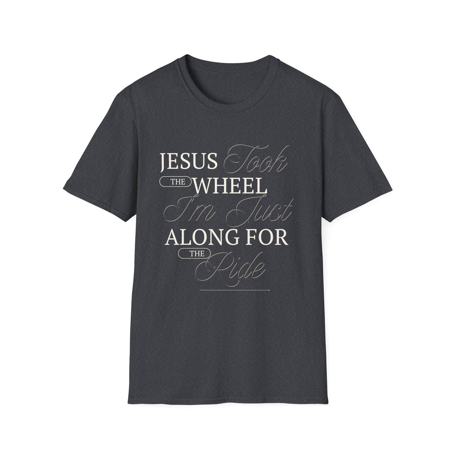 Christian Unisex Tee - Jesus Took the Wheel Design