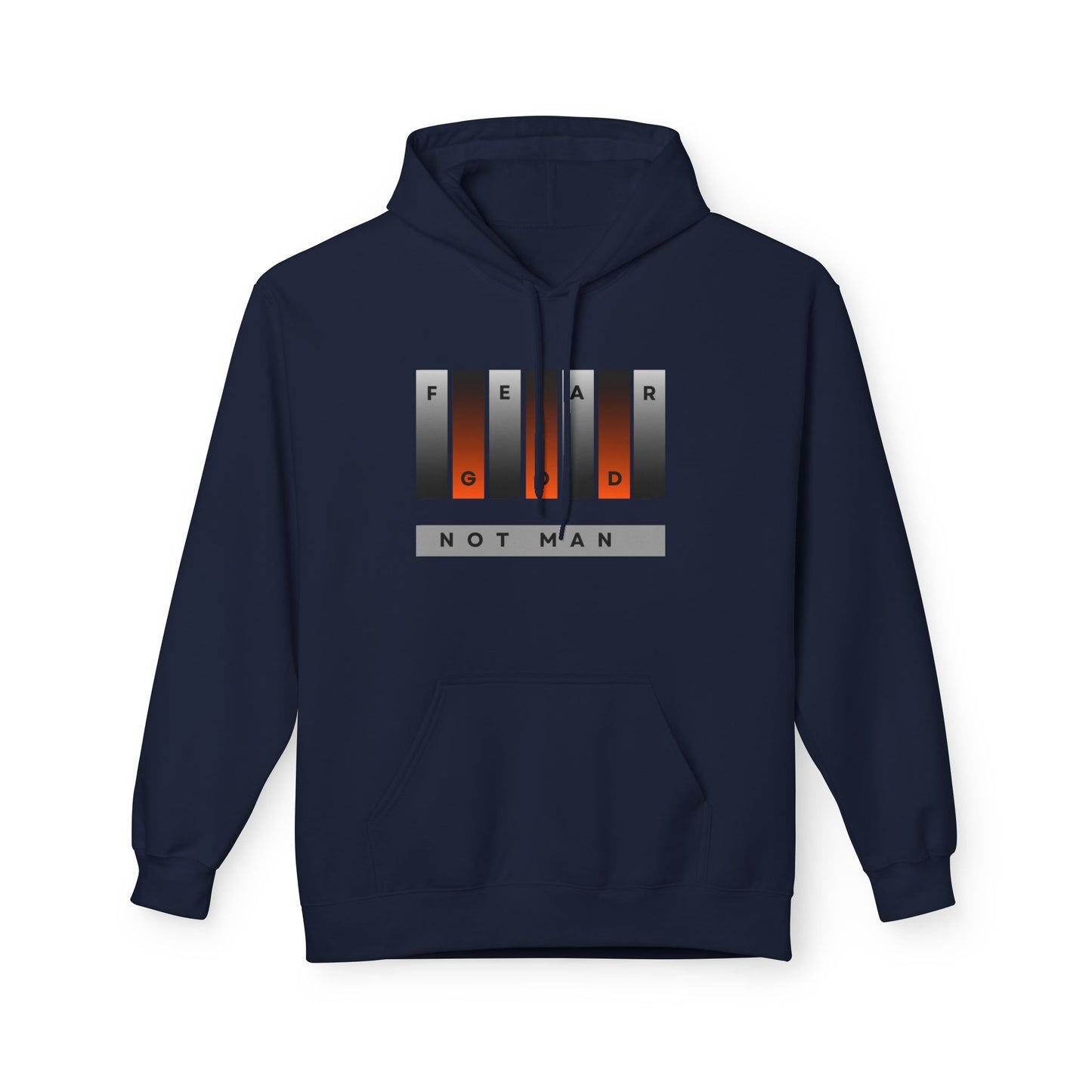 Fear God, Not Man - Unisex Outdoor Hoodie