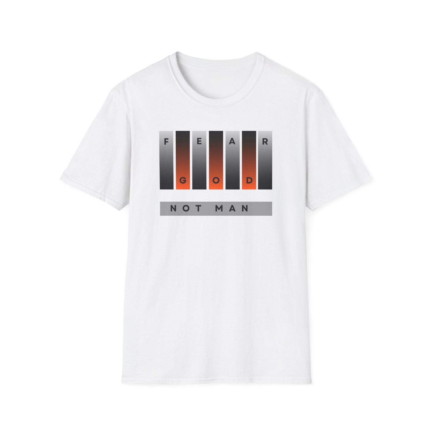 Fear God, Not Man Unisex Tee