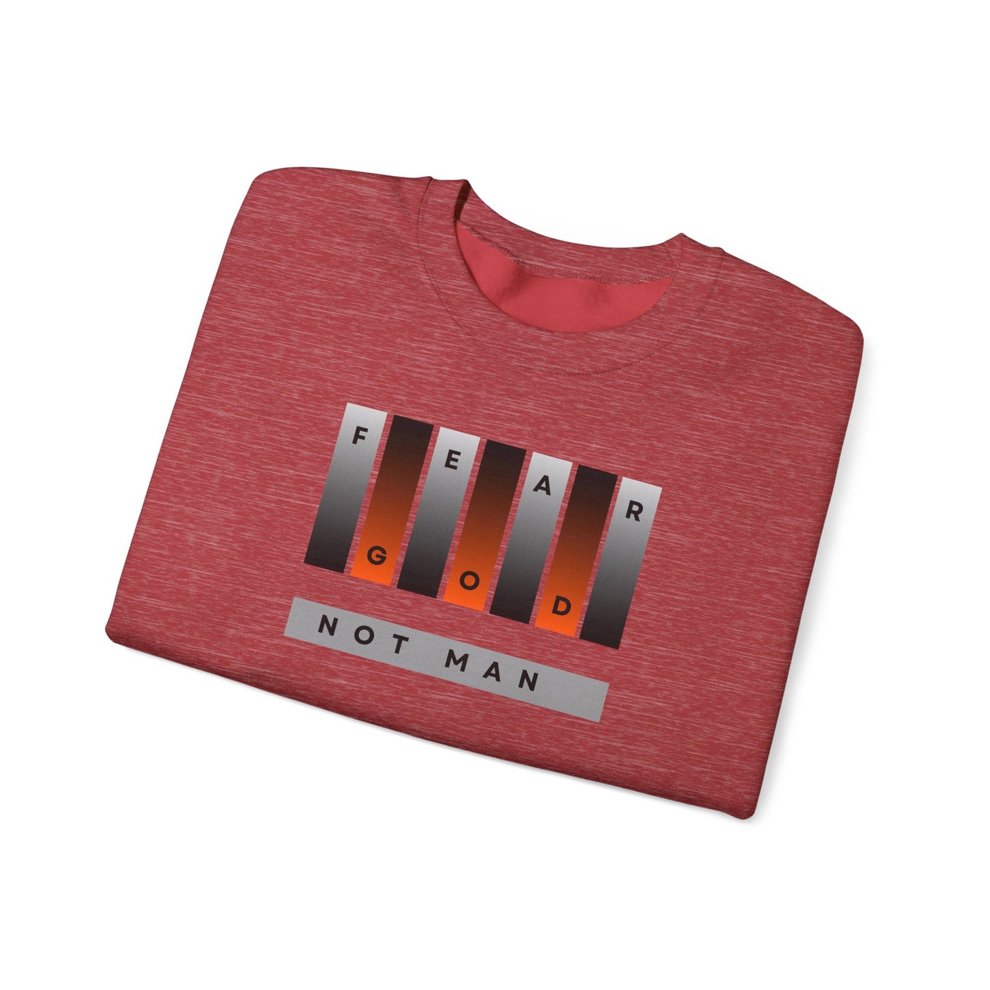 Fear God Not Man Unisex Crewneck Sweatshirt