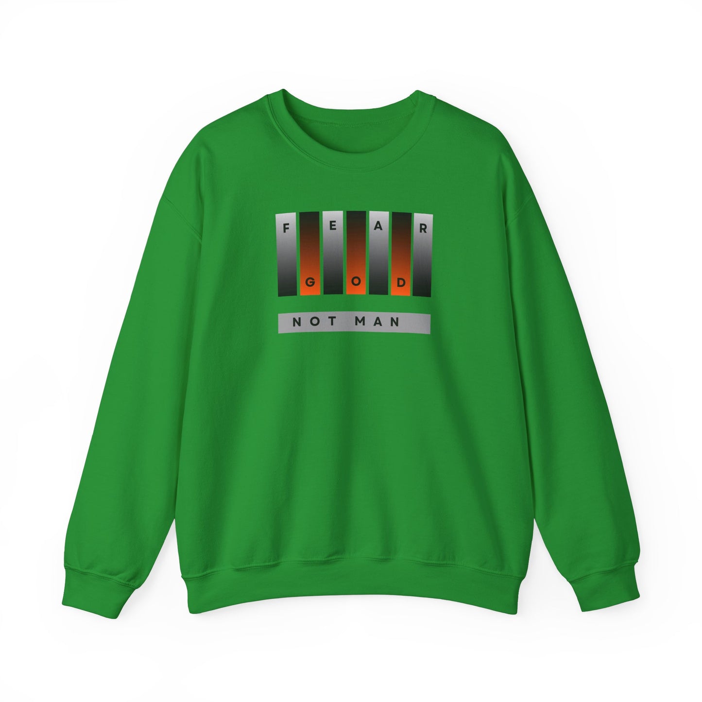 Fear God Not Man Unisex Crewneck Sweatshirt