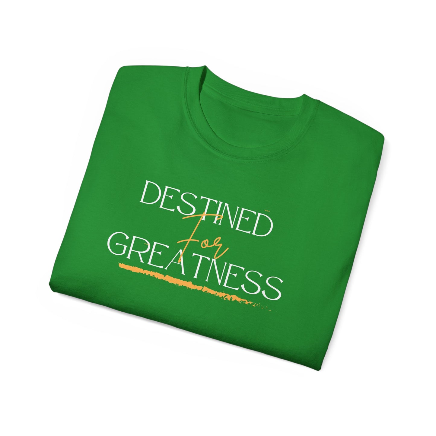 Destined for Greatness - Unisex Tee