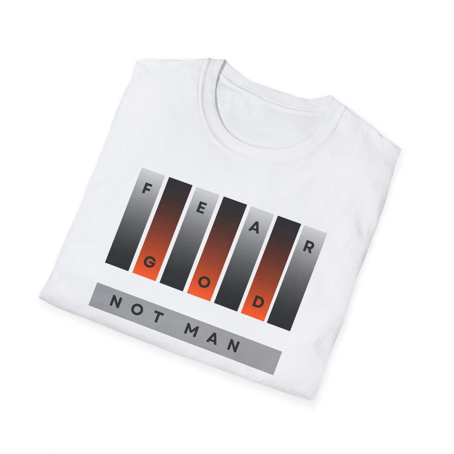 Fear God, Not Man Unisex Tee