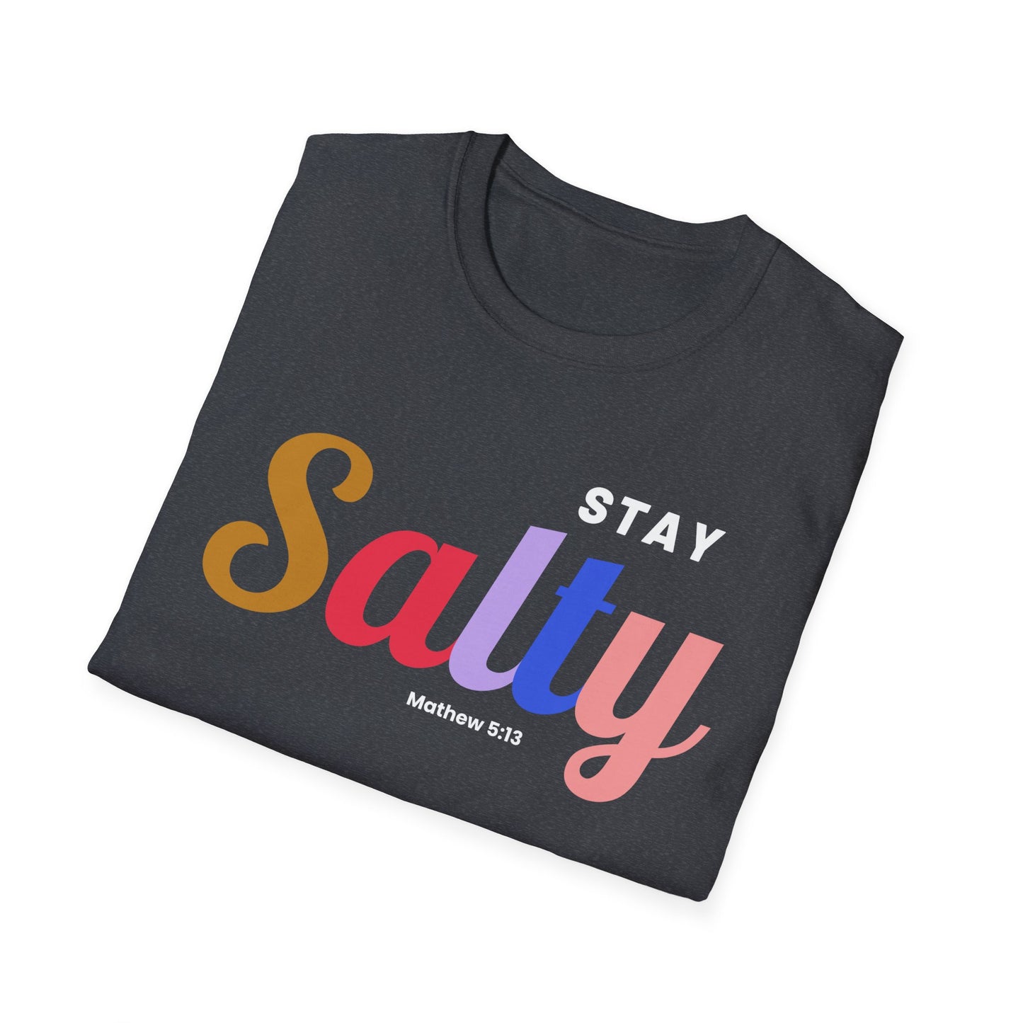 Stay Salty - Unisex Tee