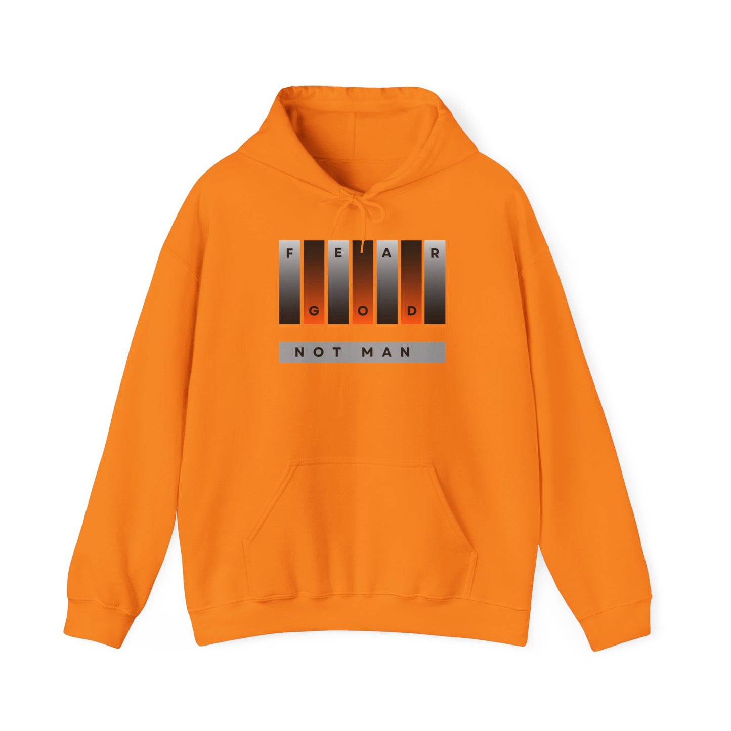 Fear God, Not Man Unisex Hoodie