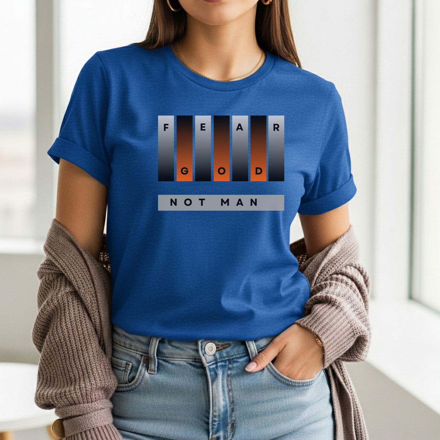 Fear God, Not Man | Unisex Tee