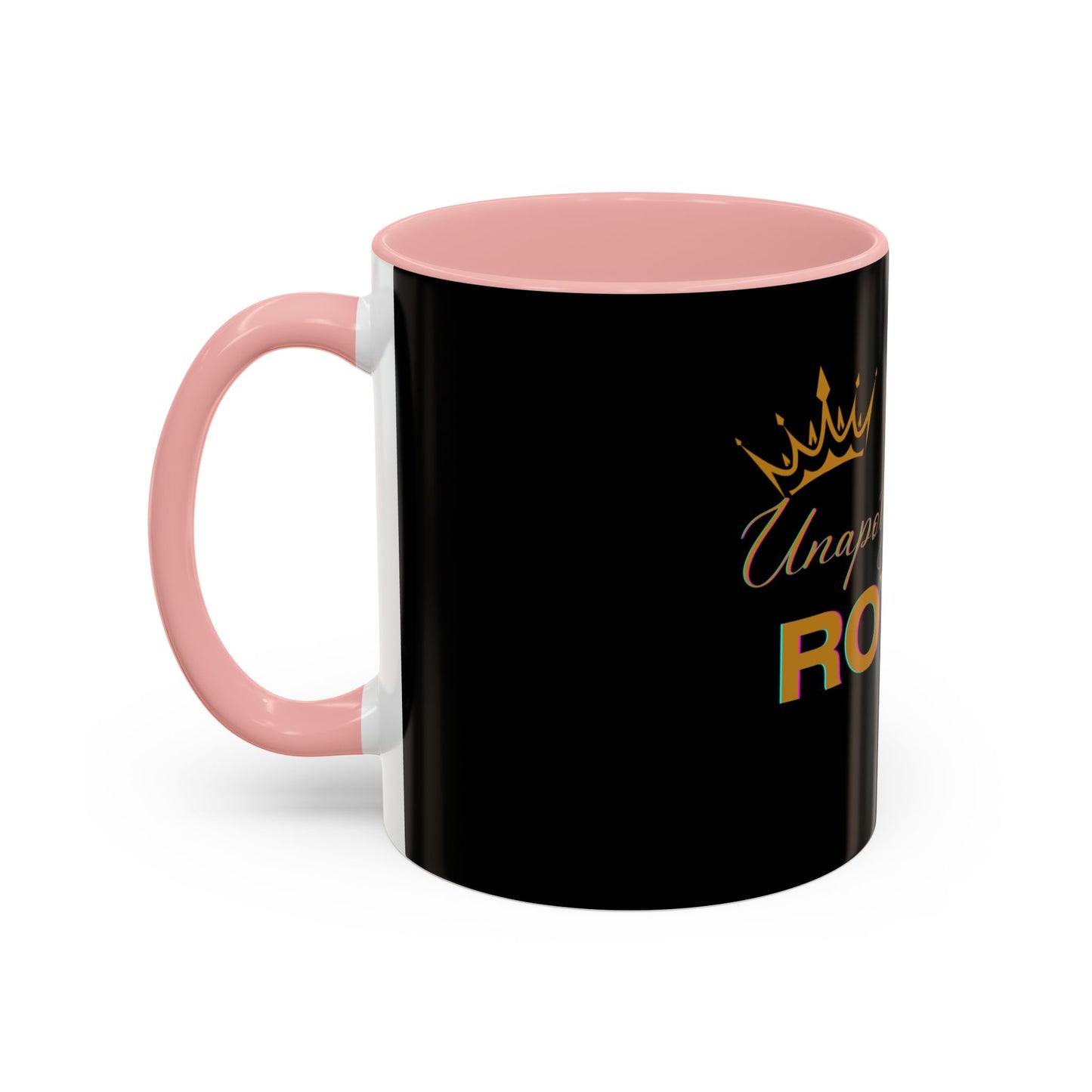 Unapologetically Royal - Statement Mug