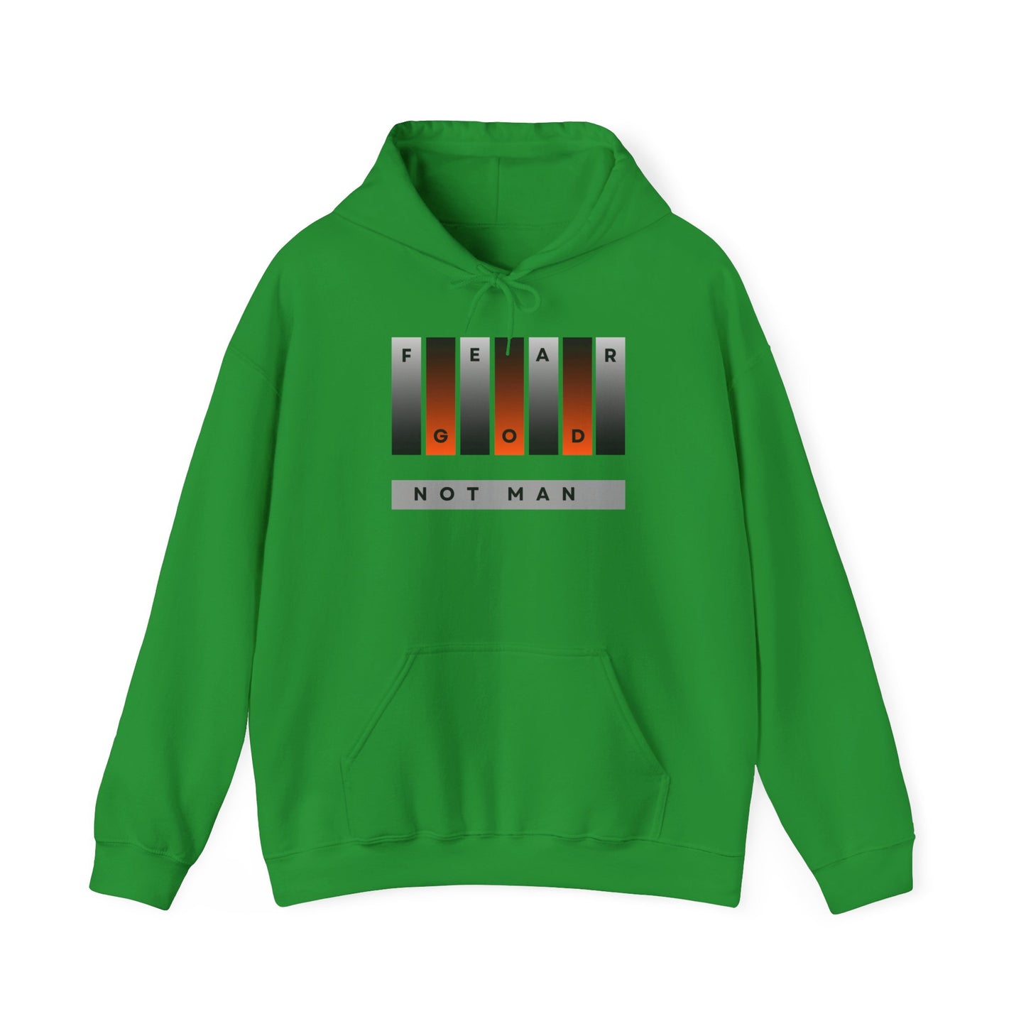 Fear God, Not Man Unisex Hoodie