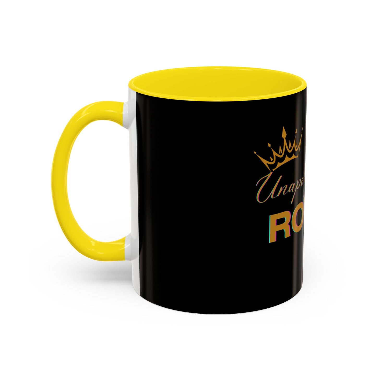 Unapologetically Royal - Statement Mug