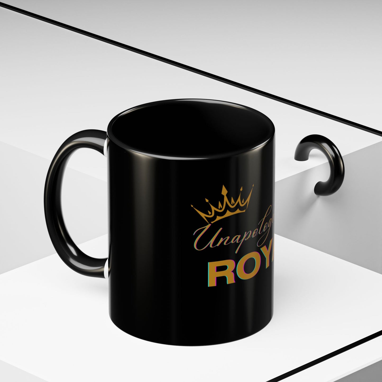 Unapologetically Royal - Statement Mug
