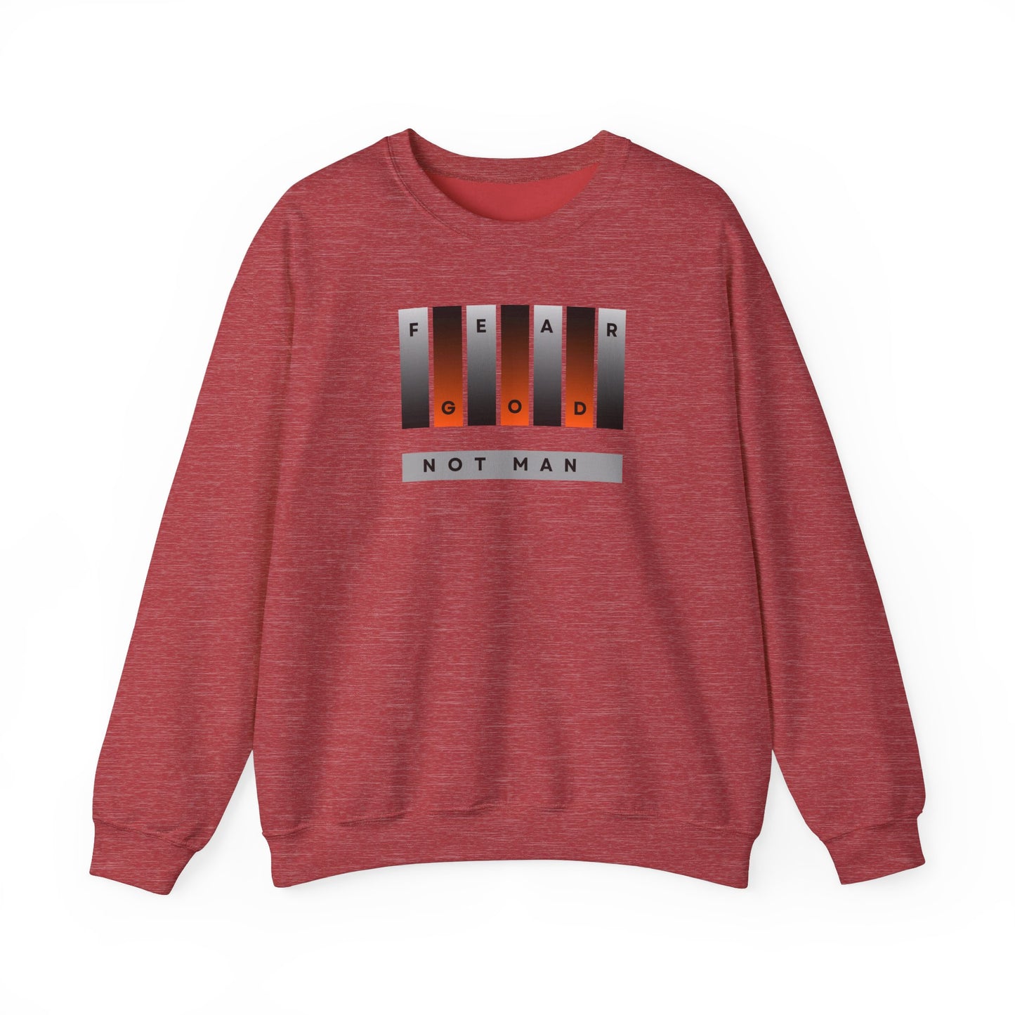 Fear God Not Man Unisex Crewneck Sweatshirt
