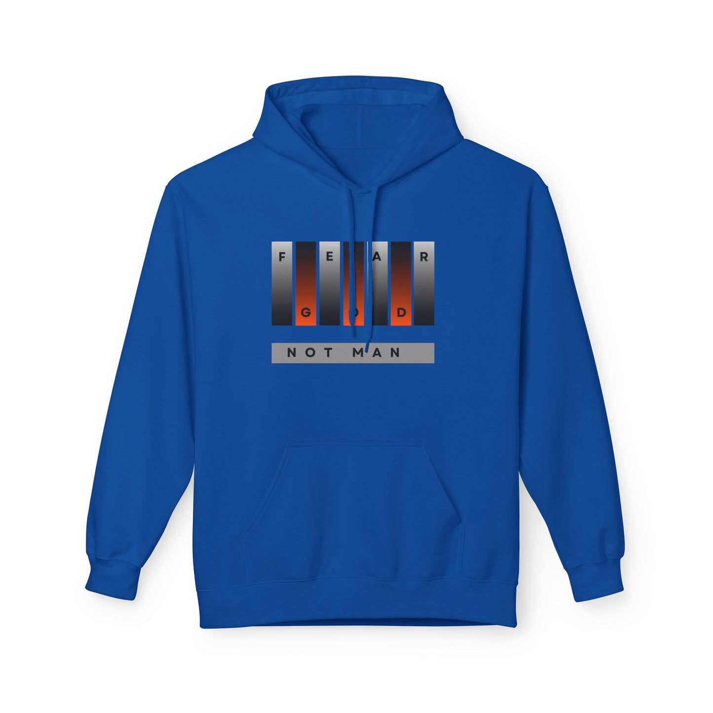 Fear God, Not Man - Unisex Outdoor Hoodie