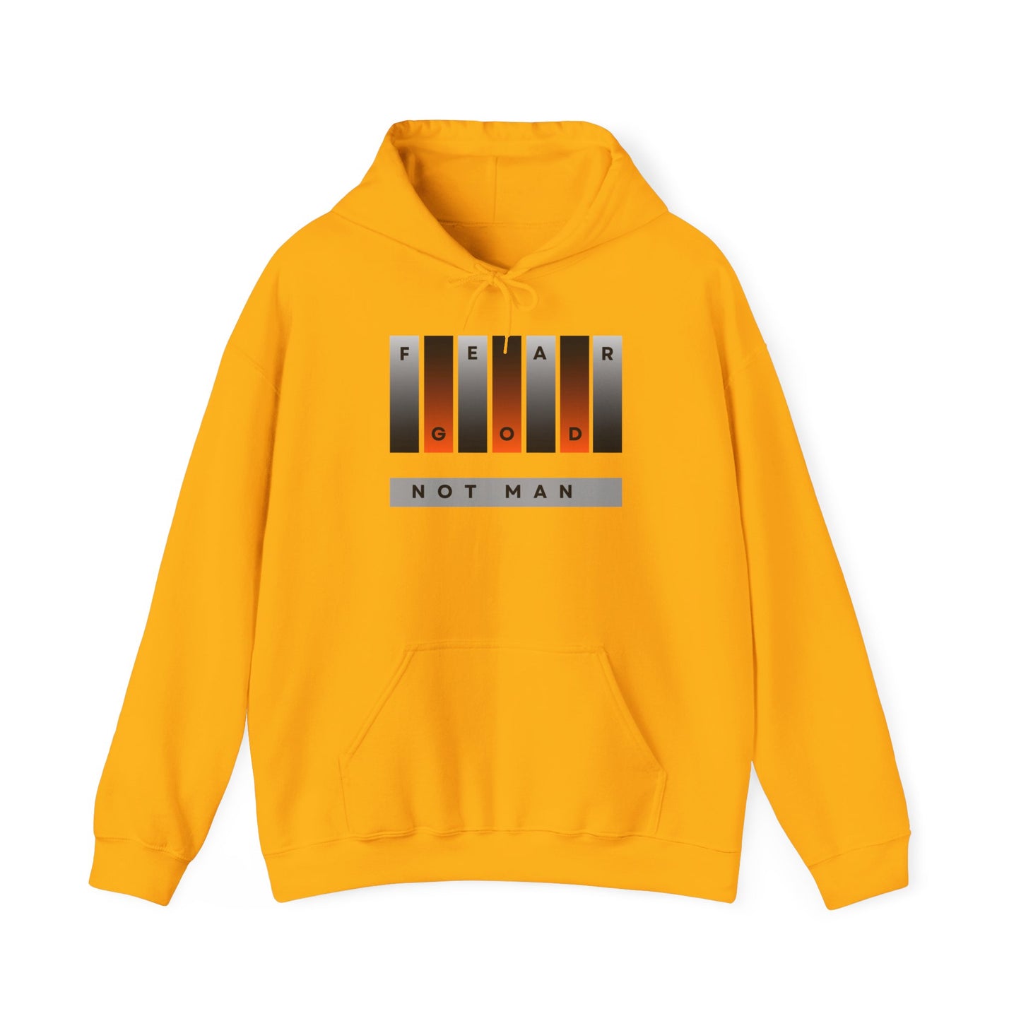 Fear God, Not Man Unisex Hoodie