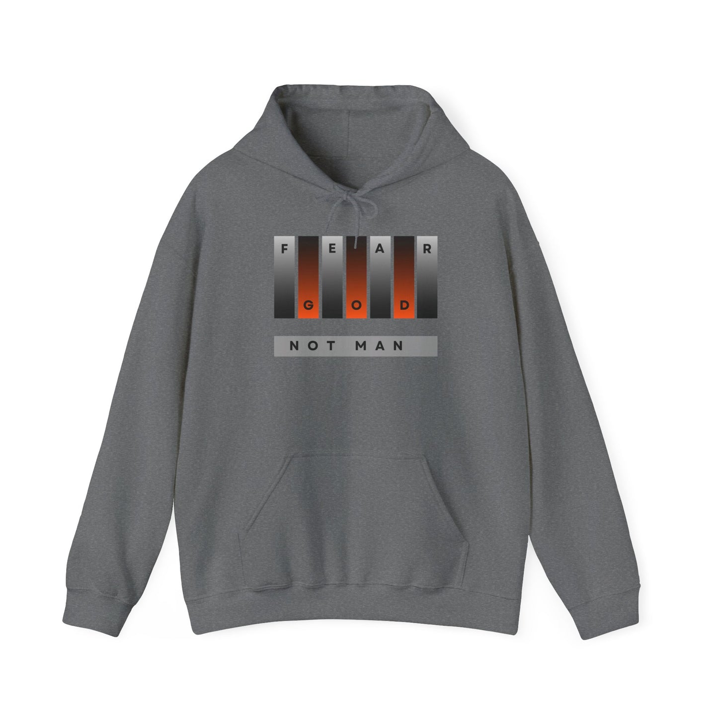 Fear God, Not Man Unisex Hoodie