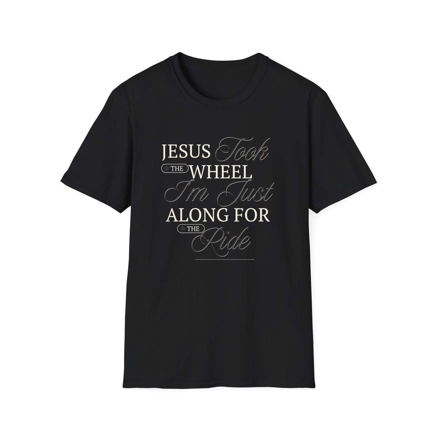 Jesus Took the Wheel Design - Christian Unisex Tee