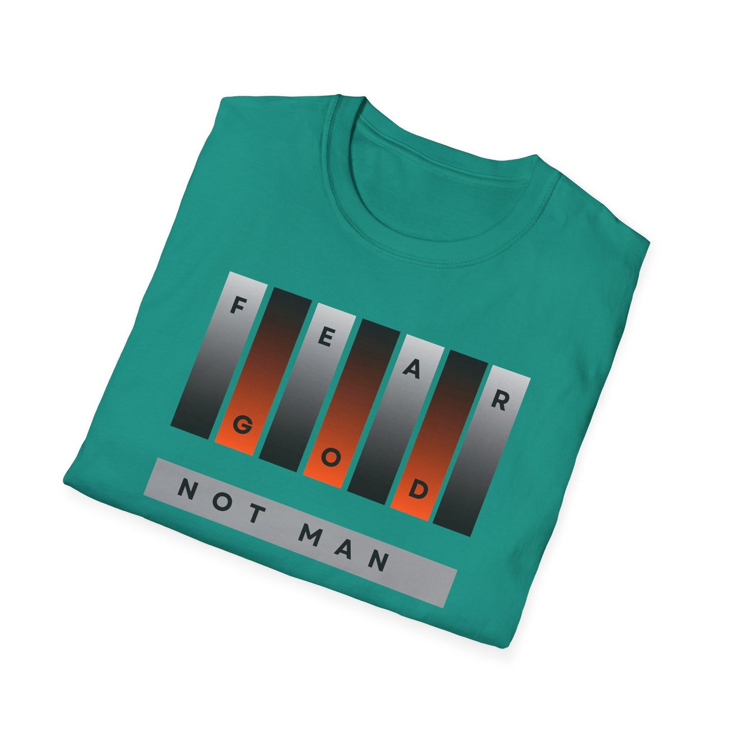 Fear God, Not Man Unisex Tee