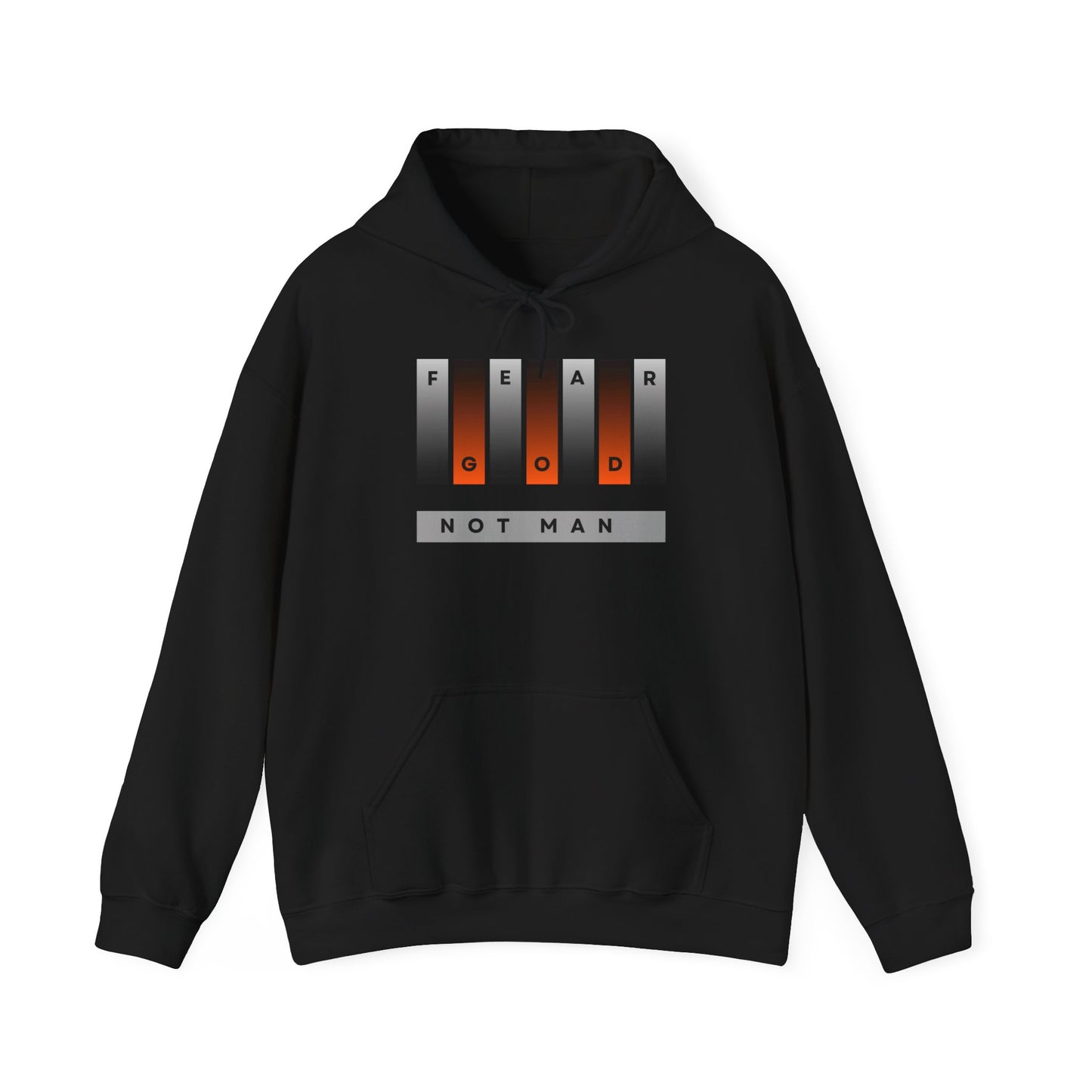 Fear God, Not Man Unisex Hoodie